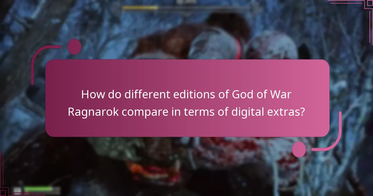 How do different editions of God of War Ragnarok compare in terms of digital extras?