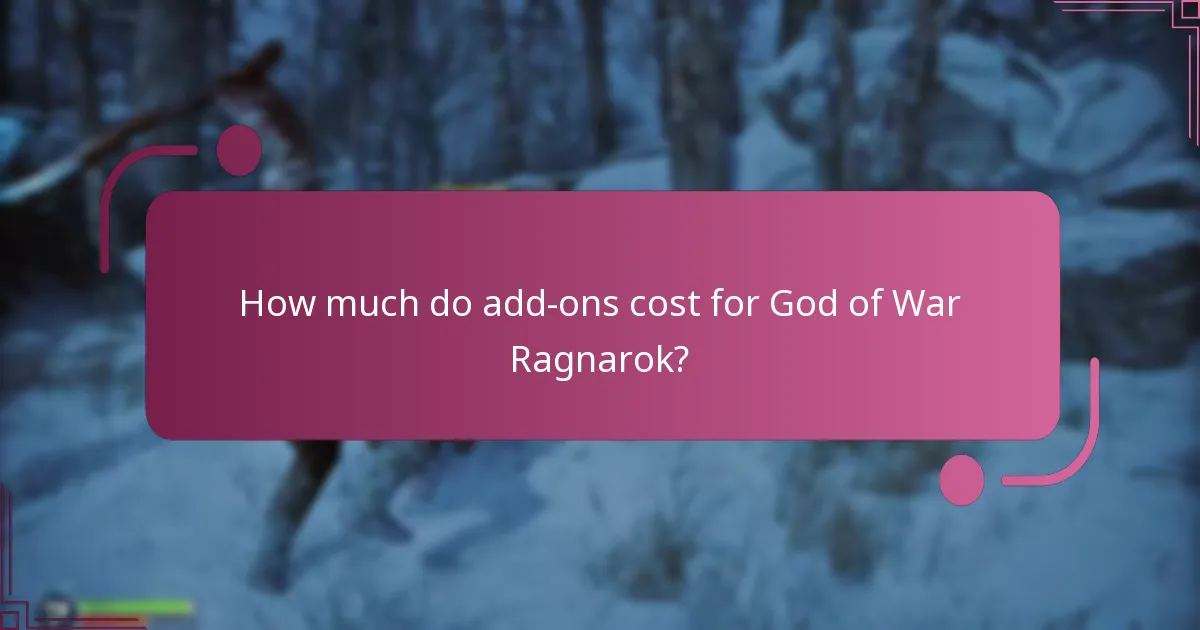 How much do add-ons cost for God of War Ragnarok?