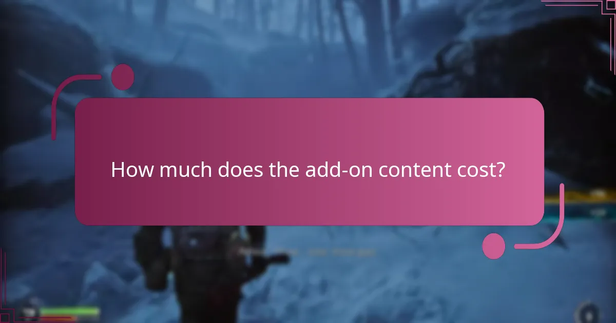How much does the add-on content cost?