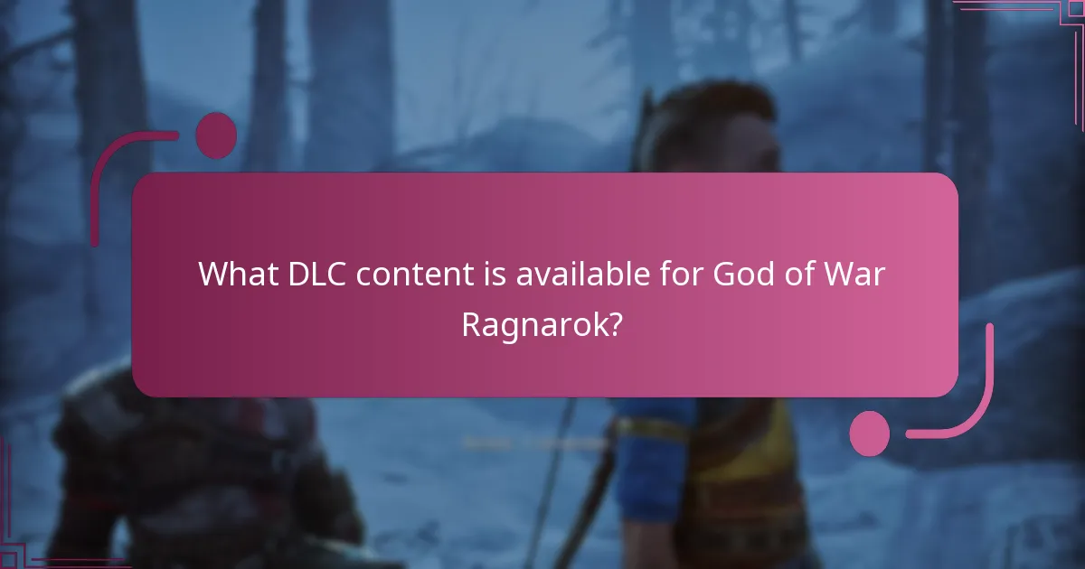 What DLC content is available for God of War Ragnarok?