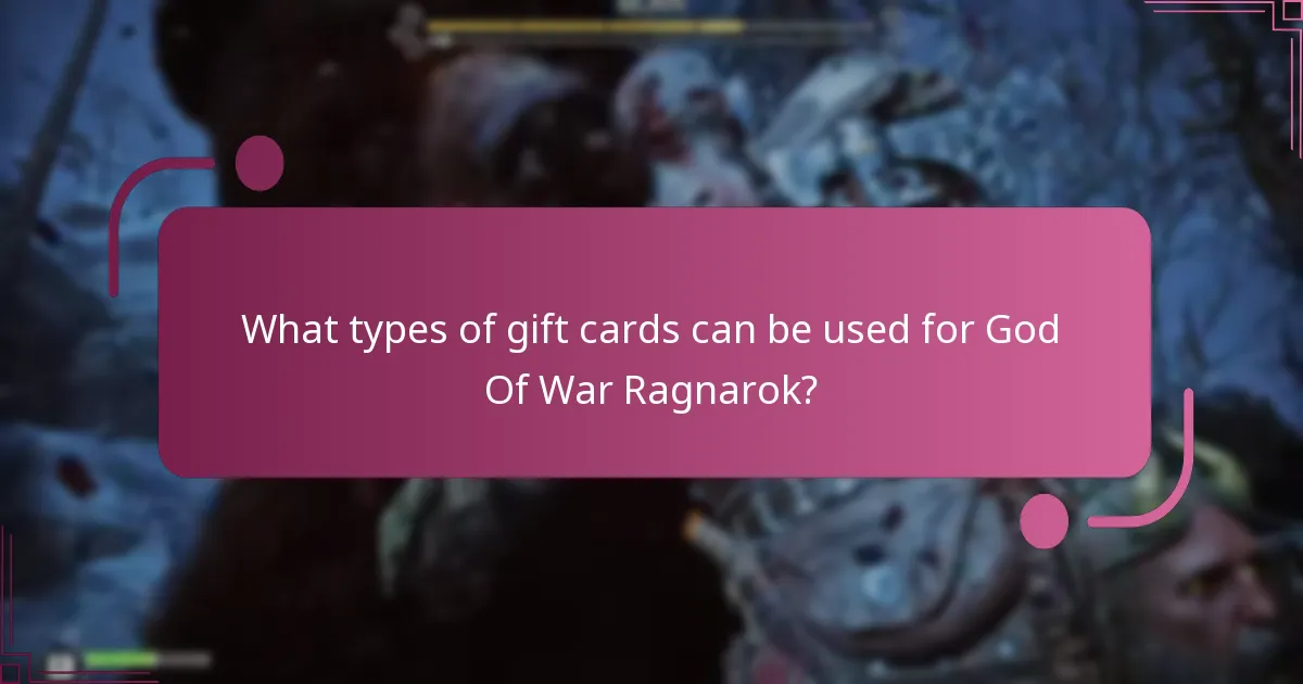 What types of gift cards can be used for God Of War Ragnarok?