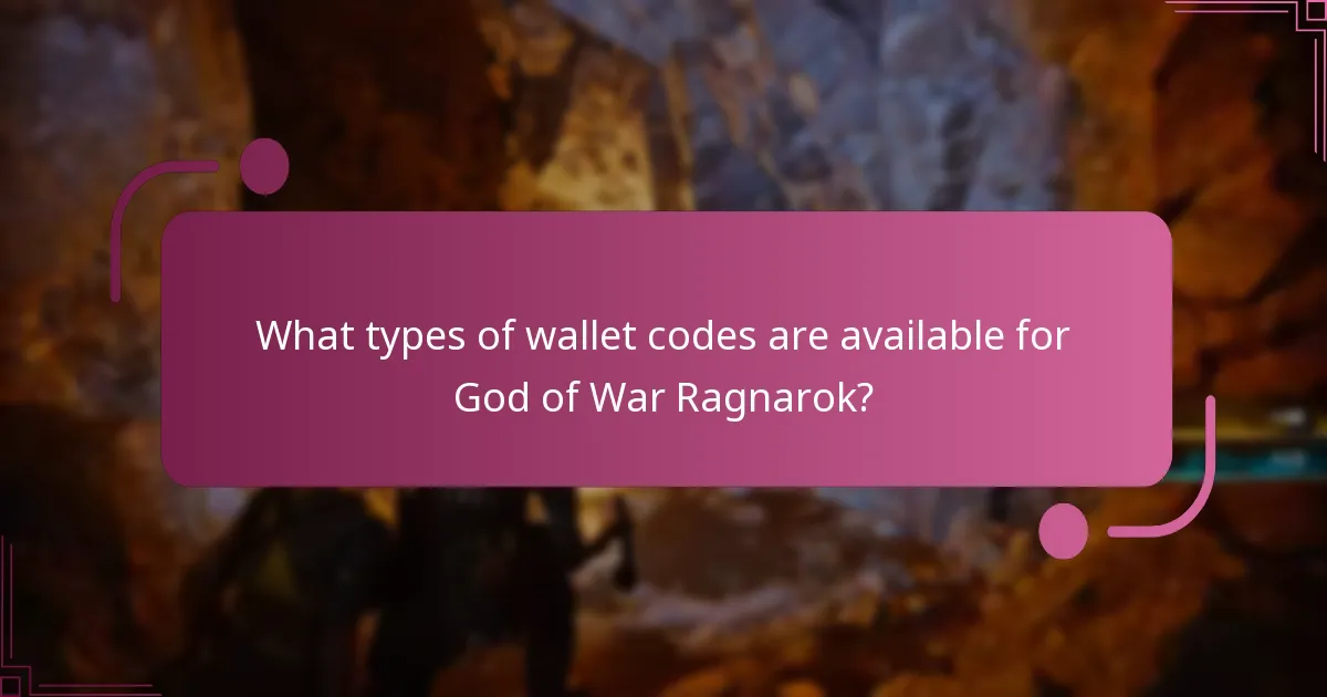 What types of wallet codes are available for God of War Ragnarok?