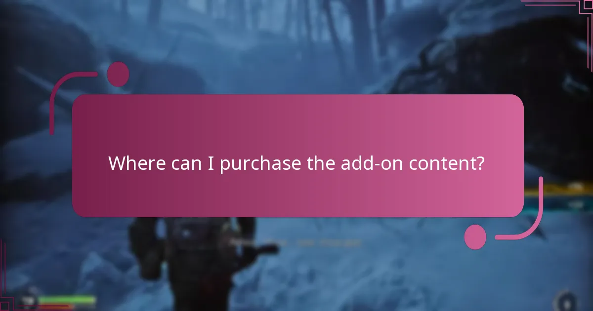 Where can I purchase the add-on content?